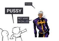 P---- hey guys NOT WHAT I'M CALLED