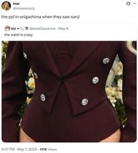 5:07 PM - May 7, 2025. 117K Views mar @mossxcurly the ppl in onigashima when they saw sanji 00 tor . @emailsavenue May 6 the waist is crazy. Q
