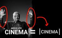ABSOLUTE CINEMA CINEMA |