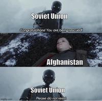 imgflip.com Soviet Union Congratulations! You are being rescued! Afghanistan Soviet Union Please do not resist