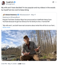 On December 17th, 2025, X user @YungPutin1 blamed Rebecca Nichols for Luke Nichols taking a hiatus from the Outdoor Boys YouTube channel, writing, "My wife and I have decided i'm too popular and my videos in the woods by myself are too cool to keep doing."