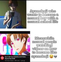 Ayanokoji who wants to become a normal boy with a normal school life 6:36 How To BE Like AYANOKOJI KIYOTAKA |⠀ THE POWER Step By Step GUIDE The Power Analysis 380K views • 1 year ago Meanwhile normal people watching videos on how to become like ayanokoji