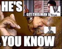 HE'S GET THIS MAN A True... YOU KNOW