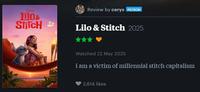 110& Stitch & Review by cerys PATRON Lilo & Stitch 2025 Watched 22 May 2025 i am a victim of millennial stitch capitalism 2,614 likes
