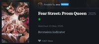 PROM QUEEN Review by ava PATRON Fear Street: Prom Queen 2025 Watched 23 May 2025 Recession indicator 1,921 likes