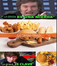 LA GRASA ES UNA MIERDA" LAS GRASAS TRANS» "La grasa ES CLAVE'