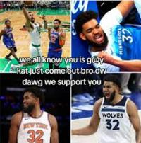 B we all know you is g@y akat just come out.bro.dw dawg we support you 32 MINNESOTA 32 WOLVES 32