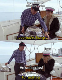 A meme using a scene from "Nathan For You" where Nathan reveals nothing on a serving plate. The meme is about game developers revealing unfinished games.
