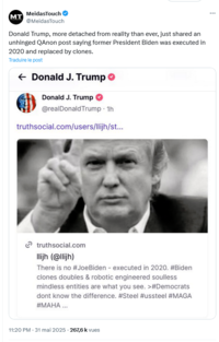 MT MeidasTouch @MeidasTouch Donald Trump, more detached from reality than ever, just shared an unhinged QAnon post saying former President Biden was executed in 2020 and replaced by clones. Traduire le post ← Donald J. Trump ❤ Donald J. Trump @realDonaldTrump 1h truthsocial.com/users/llijh/st... truthsocial.com Ilijh (@llijh) There is no #Joe Biden - executed in 2020. #Biden clones doubles & robotic engineered soulless mindless entities are what you see. >#Democrats dont know the difference. #Steel #ussteel #MAGA #МАНА ... 11:20 PM - 31 mai 2025 267,6 k vues .