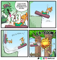 BLYEH! HUAH! STUPID MORTALS HAVE NO RESPECT FOR NATURE! CREAK... WOOSH-! KA-BOOM! WHOOMMM SACRED WORLD TREES WEB TOON Xmerrivius