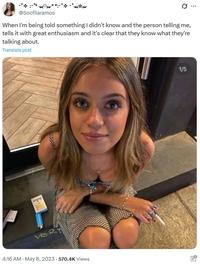 A meme using a photo of Brooke Flecca smoking. The meme reads, "When I'm being told something I didn't know and the person telling me, tells it with great enthusiasm and it's clear that they know what they're talking about."