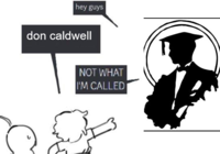 hey guys don caldwell NOT WHAT I'M CALLED