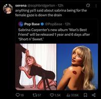 • serena @sophbridgerton 12h anything ya'll said about sabrina being for the female gaze is down the drain Pop Base @PopBase - 12h Sabrina Carpenter's new album 'Man's Best Friend' will be released 1 year and 6 days after 'Short n' Sweet.' 18 1757 1.5K ili 37.6K Σ 80