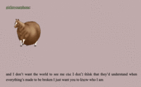 A "Tumblr":https://knowyourmeme.com/memes/sites/tumblr post using the sped-up Fat Horse GIF and lyrics from the Goo Goo Dolls song "Iris."