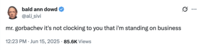 X user @ali_sivi posted a joke in response to Justin Bieber misusing AAVE slang during an interaction with paparazzi in L.A., writing, "mr. gorbachev it's not clocking to you that i'm standing on business."