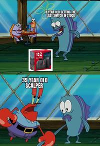 042 NINTEN 2 02 39 YEAR OLD SCALPER 8 YEAR OLD GETTING THE LAST SWITCH IN STOCK