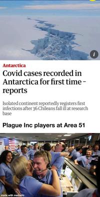 Antarctica Covid cases recorded in Antarctica for first time- reports Isolated continent reportedly registers first infections after 36 Chileans fall ill at research base Plague Inc players at Area 51 made with mematic i