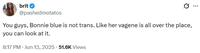 A tweet reading, "You guys, Bonnie blue is not trans. Like her vagene is all over the place, you can look at it."