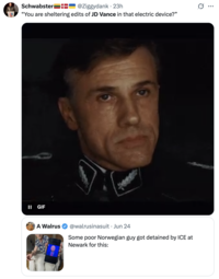 A "meme":https://knowyourmeme.com/memes/memes using the "You Are Sheltering Enemies of the State, Are You Not?":https://knowyourmeme.com/memes/you-are-sheltering-enemies-of-the-state-are-you-not to poke fun at the Norwegian Tourist With J.D. Vance Meme Allegedly Denied Entry to U.S. story.