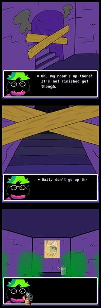 A meme about what's in Ralsei's room. The room shows a "Ralsei doobie":https://knowyourmeme.com/memes/doobie-ralsei poster on the wall.