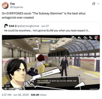 Cey @Ceyarma On EVERYONES souls "The Subway Slammer" is the best atlus antagonist ever created KAK 2 @allenvonghornet Jun 27 He could be anywhere... he's gonna SLAM you when you least expect it... CLOG Q Eso Auto Skip Skip RT € 0:05 Toggle Cursor Mode Tokeyuki Kiuchi And eventually I'm gonna get you too, Motoha Arai! Gahahahahahaha! 2:37 AM Jun 28, 2025 526.9K Views 6804 ID:60007302876
