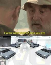 I know what kind of man you are