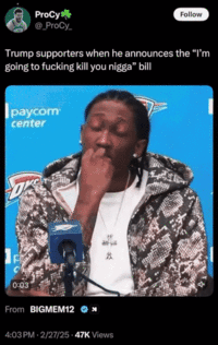 A "tweet":https://knowyourmeme.com/memes/sites/twitter-x using a "GIF":https://knowyourmeme.com/memes/cultures/gif of "NBA":https://knowyourmeme.com/memes/cultures/basketball player Jalen Williams of the Oklahoma City Thunder and a caption about supporters of "Donald Trump":https://knowyourmeme.com/memes/people/donald-trump approving of a hypothetical "I'm Going To F------ Kill You" Bill.