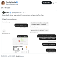 Singer "Azealia Banks":https://knowyourmeme.com/memes/people/azealia-banks posted a tweet calling X user Rufus @icmpressure "Fat Lizzo" after he posted a series of screenshots showing him sending angry texts to a DoorDasher who was 20 minutes late on his order.