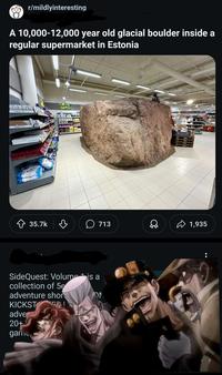 r/mildlyinteresting A 10,000-12,000 year old glacial boulder inside a regular supermarket in Estonia PERFECT FIT PERFECT FIT LOVE ATHENA 35.7k 713 1,935 SideQuest: Volume 1 is a collection of 5e adventure shor ON KICKST 521 adve 20+ game
