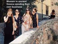 Women in ancient Greece minding their own business Zeus
