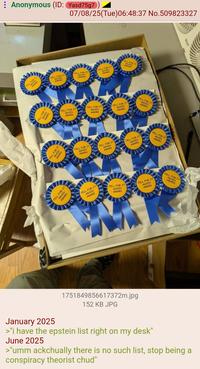 Anonymous (ID: Yasd75g7 07/08/25(Tue) 06:48:37 No.509823327 FELL F AGAIN XT ALL FOR I AWARD FELL FOR IT AGAIN AWARD FELL FOR IT AGAIN AWARD FELL FOR IT AGAIN AWARD FELL FOR AGAIN AWARD FELL FOR IT AGAIN AWARD FELL FOR IT AGAIN AWARD FELL FOR IT AGAIN AWARD FELL FOR IT AGAIN AWARD FELL FOR IT AGAIN AWARD FELL FOR IT AGAIN AWARD FELL FOR IT AGAIN AWARD FELL FOR IT AGAIN AWARD AGAIN FELL FOR IT AWARD FELL FOR IT AGAIN AWARD FELL FOR IT AGAIN AWARD FELL FOR IT AGAIN AWARD 1751849856617372m.jpg 152 KB JPG FELL FOR IT AGAIN AWARD FELL FOR IT AGAIN AWARD January 2025 >"I have the epstein list right on my desk" June 2025 >"umm ackchually there is no such list, stop being a conspiracy theorist chud"