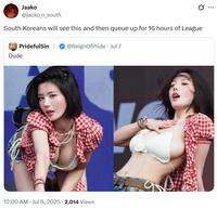 Jaako @jacko_n_south South Koreans will see this and then queue up for 16 hours of League PridefulSin! Dude @ReignOfPride. Jul 7 12:00 AM - Jul 8, 2025 - 2,014 Views