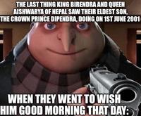 THE LAST THING KING BIRENDRA AND QUEEN AISHWARYA OF NEPAL SAW THEIR ELDEST SON. THE CROWN PRINCE DIPENDRA, DOING ON 1ST JUNE 2001 WHEN THEY WENT TO WISH HIM GOOD MORNING THAT DAY: