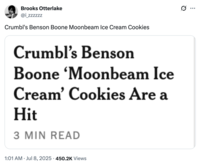 X user @i_zzzzzz tweeted about Benson Boone's collaboration with Crumbl Cookies, mockingly repeating a news headline that read, "Crumbl's Benson Boone Moonbeam Ice Cream Cookies."