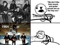 1964 BEATLES made with mematic 1962 Raven "We don't like their sound, and guitar groups are on the way out." Decca Records