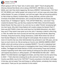 Donald J. Trump @realDonaldTrump What's going on with my "boys" and, in some cases, "gals?" They're all going after Attorney General Pam Bondi, who is doing a FANTASTIC JOB! We're on one Team, MAGA, and I don't like what's happening. We have a PERFECT Administration, THE TALK OF THE WORLD, and "selfish people" are trying to hurt it, all over a guy who never dies, Jeffrey Epstein. For years, it's Epstein, over and over again. Why are we giving publicity to Files written by Obama, Crooked Hillary, Comey, Brennan, and the Losers and Criminals of the Biden Administration, who conned the World with the Russia, Russia, Russia Hoax, 51 "Intelligence" Agents, "THE LAPTOP FROM HELL," and more? They created the Epstein Files, just like they created the FAKE Hillary Clinton/Christopher Steele Dossier that they used on me, and now my so-called "friends" are playing right into their hands. Why didn't these Radical Left Lunatics release the Epstein Files? If there was ANYTHING in there that could have hurt the MAGA Movement, why didn't they use it? They haven't even given up on the John F. Kennedy or Martin Luther King, Jr. Files. No matter how much success we have had, securing the Border, deporting Criminals, fixing the Economy, Energy Dominance, a Safer World where Iran will not have Nuclear Weapons, it's never enough for some people. We are about to achieve more in 6 months than any other Administration has achieved in over 100 years, and we have so much more to do. We are saving our Country and, MAKING AMERICA GREAT AGAIN, which will continue to be our complete PRIORITY. The Left is imploding! Kash Patel, and the FBI, must be focused on investigating Voter Fraud, Political Corruption, ActBlue, The Rigged and Stolen Election of 2020, and arresting Thugs and Criminals, instead of spending month after month looking at nothing but the same old, Radical Left inspired Documents on Jeffrey Epstein. LET PAM BONDI DO HER JOB - SHE'S GREAT! The 2020 Election was Rigged and Stolen, and they tried to do the same thing in 2024 That's what she is looking into as AG, and much more. One year ago our Country was DEAD, now it's the "HOTTEST" Country anywhere in the World. Let's keep it that way, and not waste Time and Energy on Jeffrey Epstein, somebody that nobody cares about. Thank you for your attention to this matter!