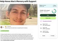 Help Honor Alex's Memory with Support Co-organized Jaremy Crouse and Jackie Starr are organizing this fundraiser. Donation protected 5 days until service July 21st, 2025 $3,881 USD raised $5K goal 58 donations S (3 S (3 Share Donate now 13 people just donated Reese Civiok $100 Recent donation Dylan Chills $1,000 Top donation Jaremy Crouse $10 - First donation It brings me great sadness to come to all of you today to speak about my favorite person in the world. To some, he was known as the infinite foot lettuce guy; to me, he was a loyal friend with the best sense of humor and greatest personality in the world. He was somebody who was trustworthy, loving, and compassionate to everyone around him. He enjoyed taking his creative talents and using them to make music and YouTube videos. My best brother in the world. See all ✰ See top 78%