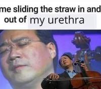 me sliding the straw in and out of my urethra