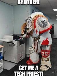 6 lo BROTHER! BELLUR GET ME A TECH PRIEST! Fr