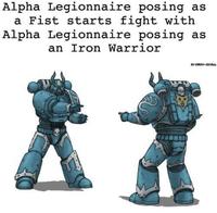 Alpha Legionnaire posing as a Fist starts fight with Alpha Legionnaire posing as an Iron Warrior BY GRAY-SKULL