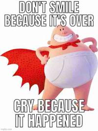 DON'T SMILE BECAUSE IT'S OVER glia.com CRY BECAUSE IT HAPPENED