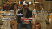 Poland In 1030s Germany('s Kingdom under Conrad II) Rus(sia) under Yaroslav the Wise how to escape this neighbourhood