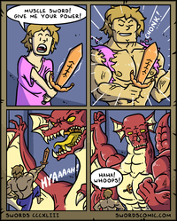 MUSCLE SWORD! GIVE ME YOUR POWER! HYAAAAH! HAHA! WHOOPS! SWORDS CCCXLIII SWORDSCOMIC.COM HONK!