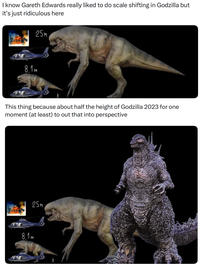 I know Gareth Edwards really liked to do scale shifting in Godzilla but it's just ridiculous here 25M 8.1M This thing because about half the height of Godzilla 2023 for one moment (at least) to out that into perspective 8.1M 25M