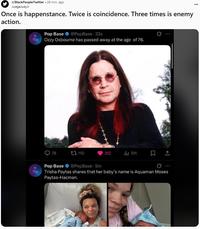 A Reddit post about Trisha Paytas' baby Aquaman and Ozzy Osbourne's death. It reads, "Once is happenstance. Twice is coincidence. Three times is enemy action."