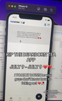 In a July 9th, 2025 post, the creator of a Dearborn, Michigan based all gender "Tea" app announced that they were shutting down the app soon after launch because users were posting nudes of other people without their consent. 