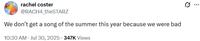 A tweet reading, "We don’t get a song of the summer this year because we were bad."