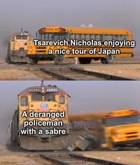 imgflip.com Tsarevich Nicholas enjoying a nice tour of Japan 2922 12822 A deranged policeman with a sabre