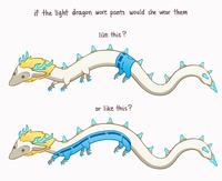 if the light dragon wore pants would she wear them like this? or like this?