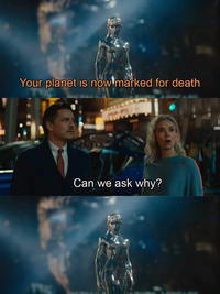 Your planet is now marked for death THE 0000 Can we ask why?